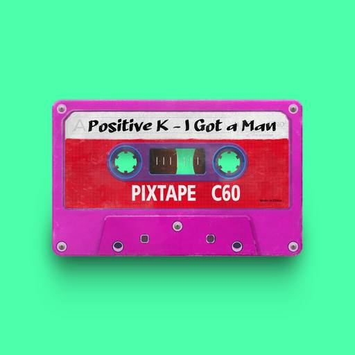 01665 - Positive K - I Got a Man